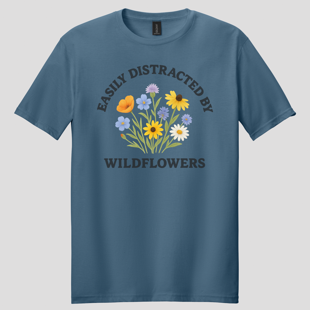 Easily Distracted By Wildflowers T-shirt
