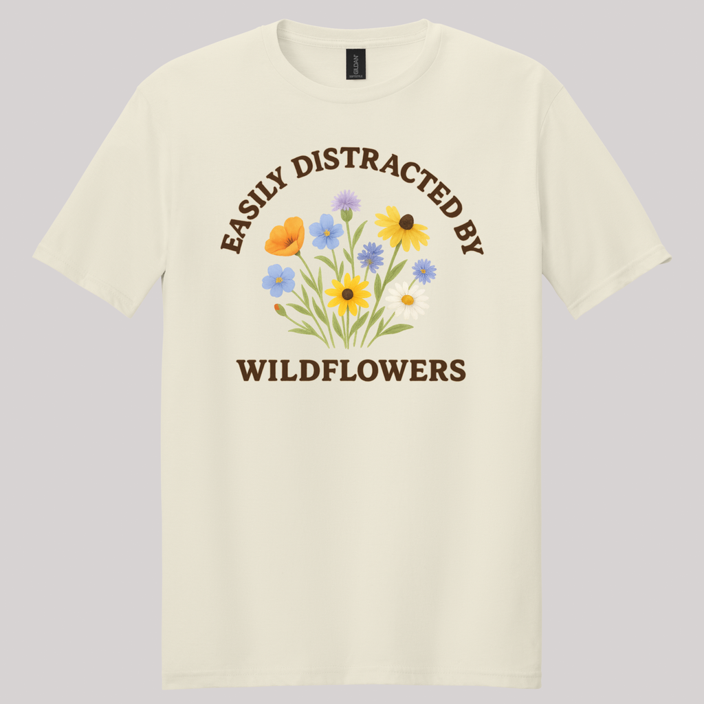 Easily Distracted By Wildflowers T-shirt