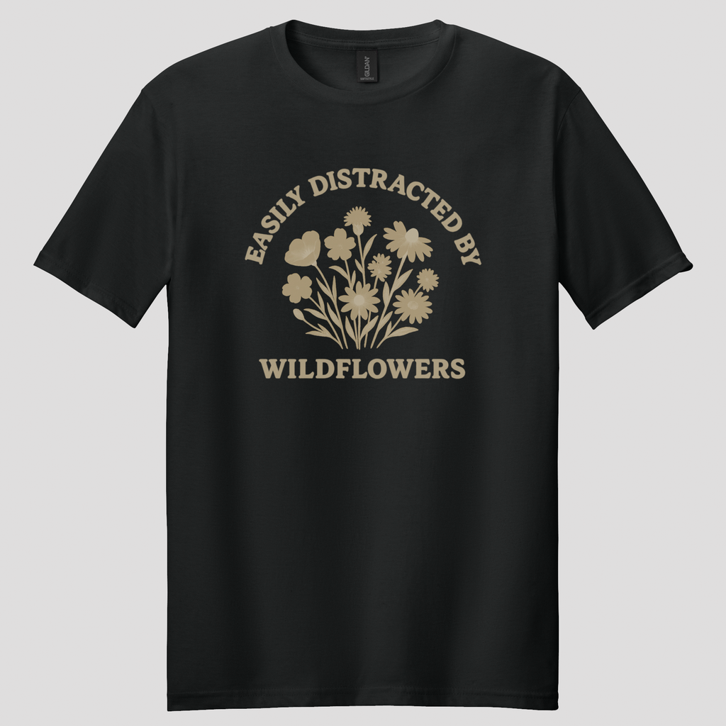 Easily Distracted By Wildflowers T-shirt