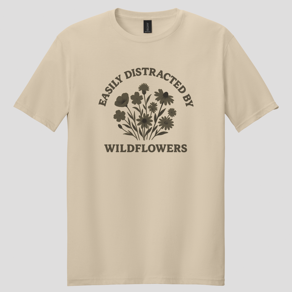 Easily Distracted By Wildflowers T-shirt