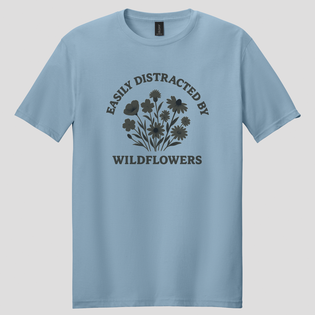 Easily Distracted By Wildflowers T-shirt