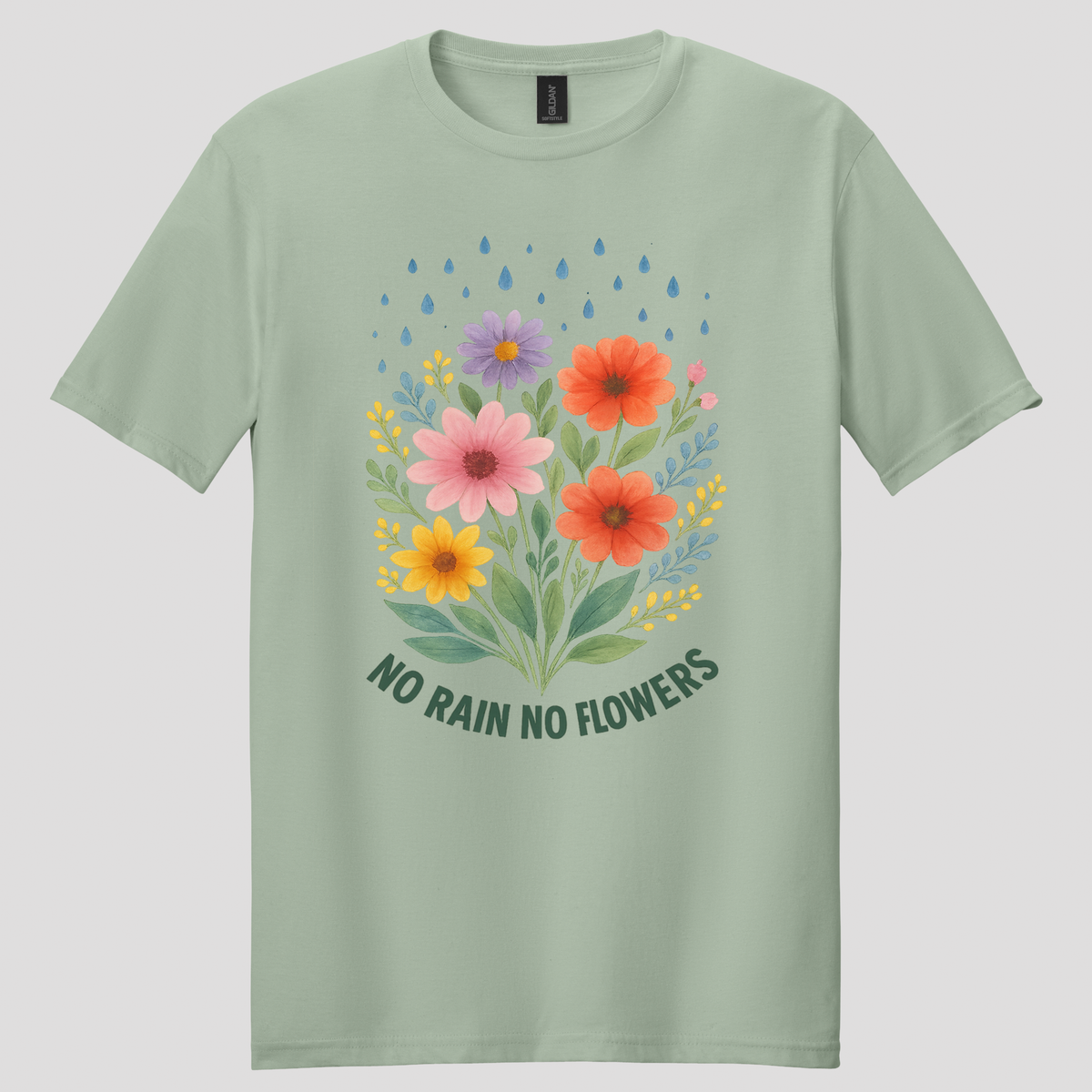 No Rain, No Flowers T-shirt