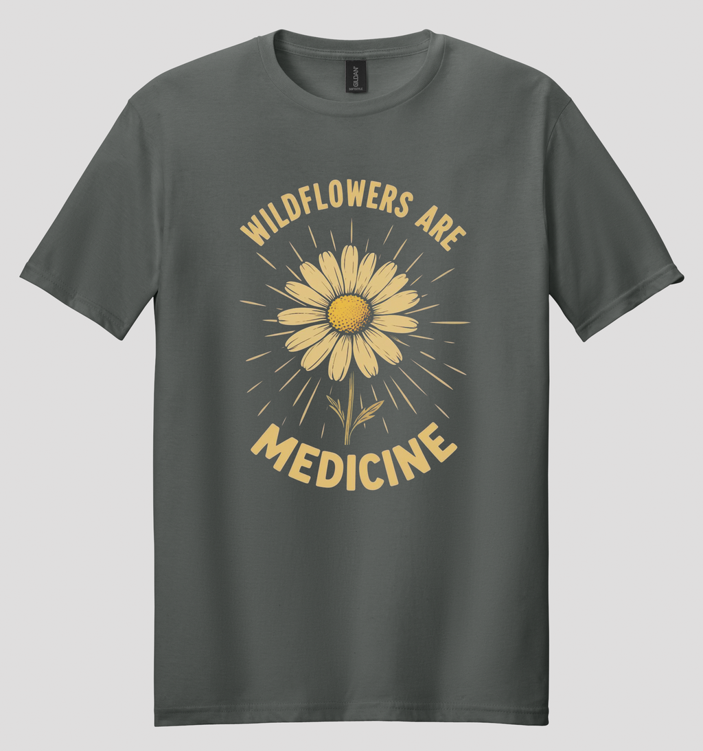Wildflowers Are Medicine T-shirt
