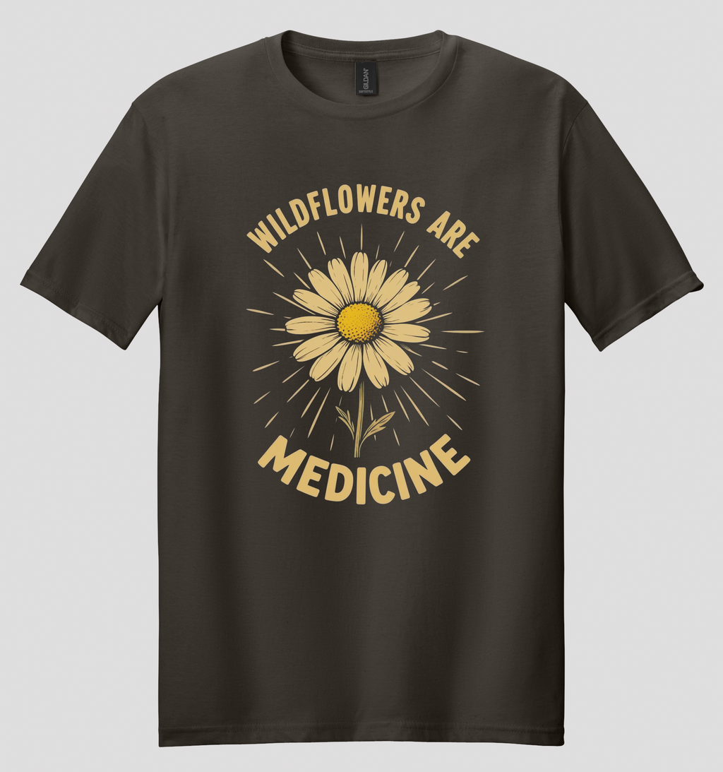 Wildflowers Are Medicine T-shirt
