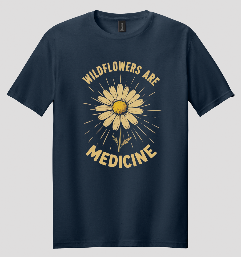 Wildflowers Are Medicine T-shirt