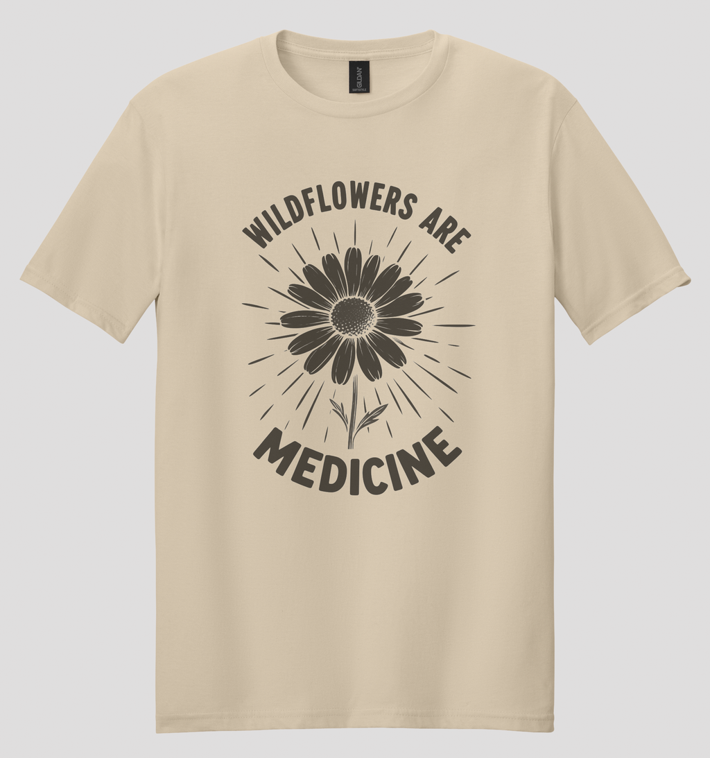 Wildflowers Are Medicine T-shirt